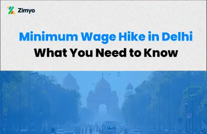 Minimum Wage Hike in Delhi: What You Need to Know