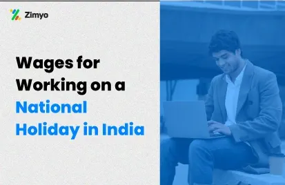 Wages for Working on a National Holiday in India: Complete Guide