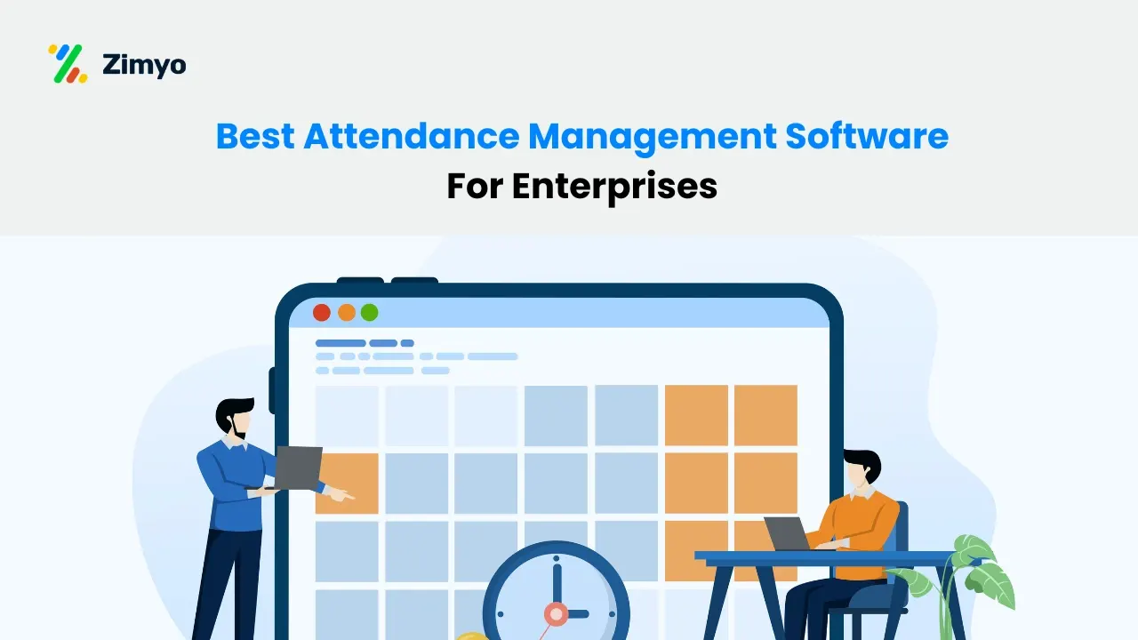 Top 13 Best Attendance Management Software for Enterprises in 2026