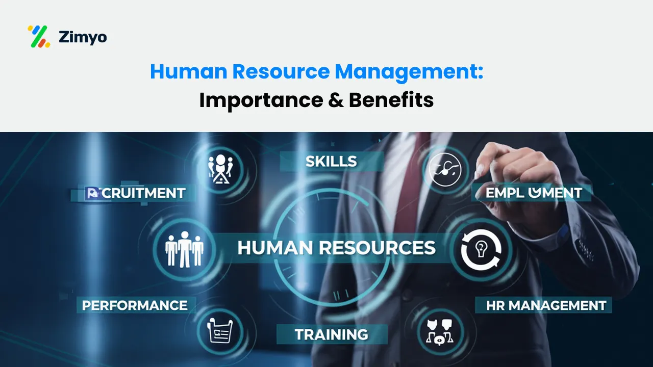 Human Resource Management: Importance & Benefits
