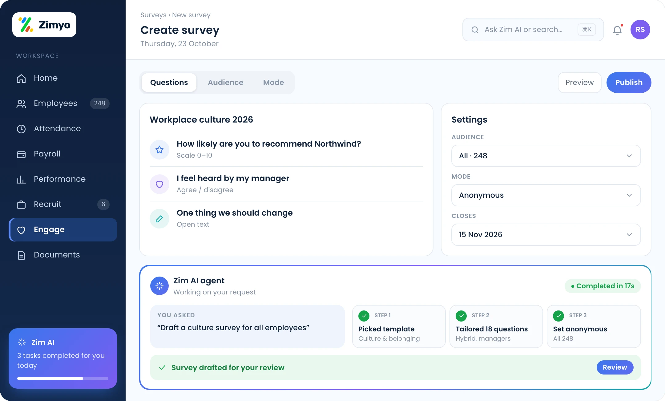 Survey builder with questions, open or anonymous mode and audience