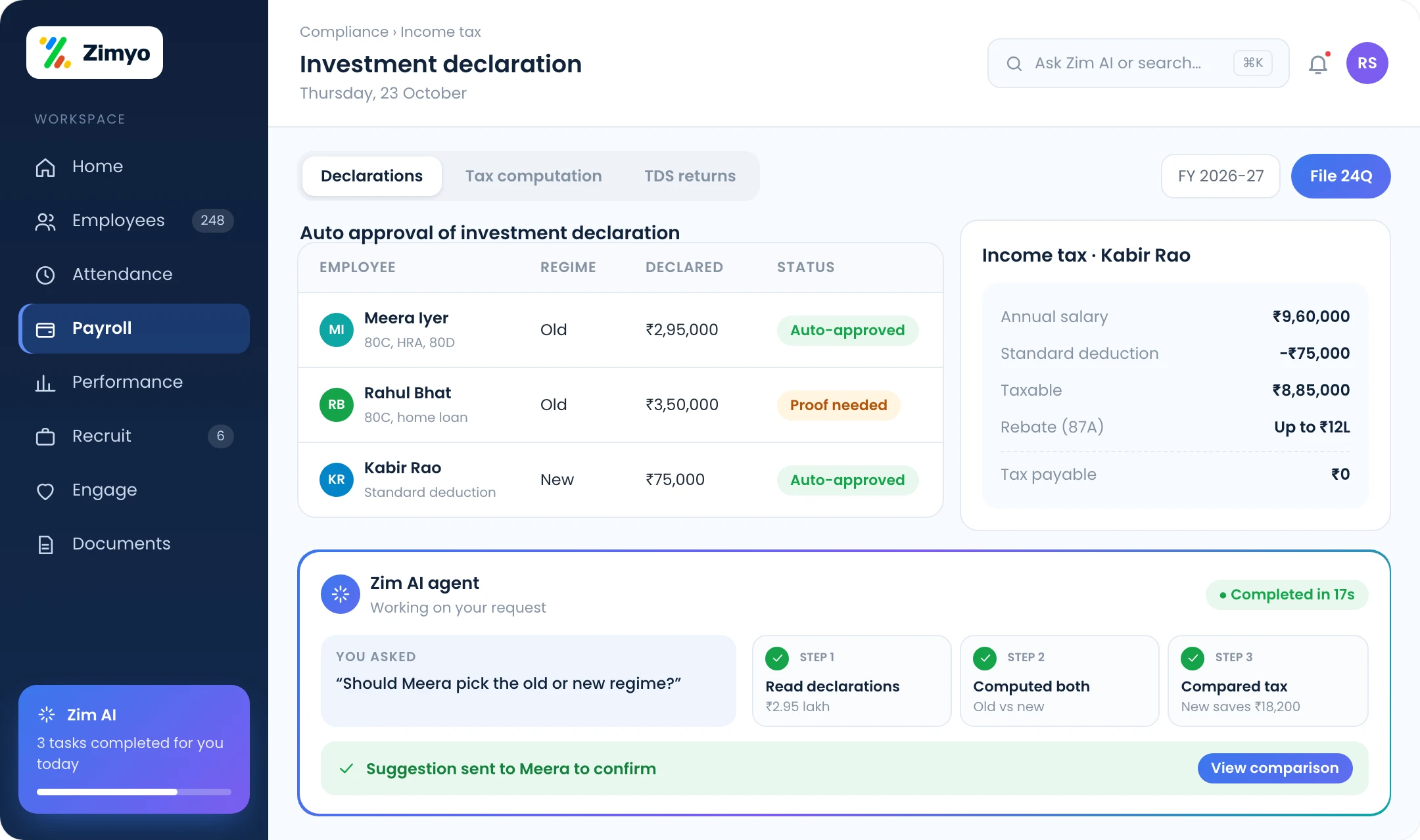 Investment declarations with auto approval, income tax computation and TDS return filing