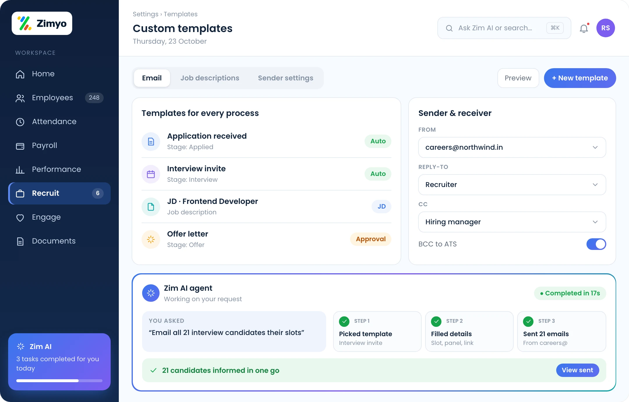 Email and job description templates for each hiring stage with sender settings