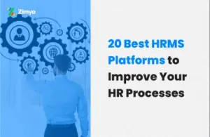 20 Best HRMS Platforms to Improve Your HR Processes