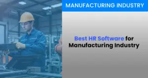 best hr software for manufacturing industry