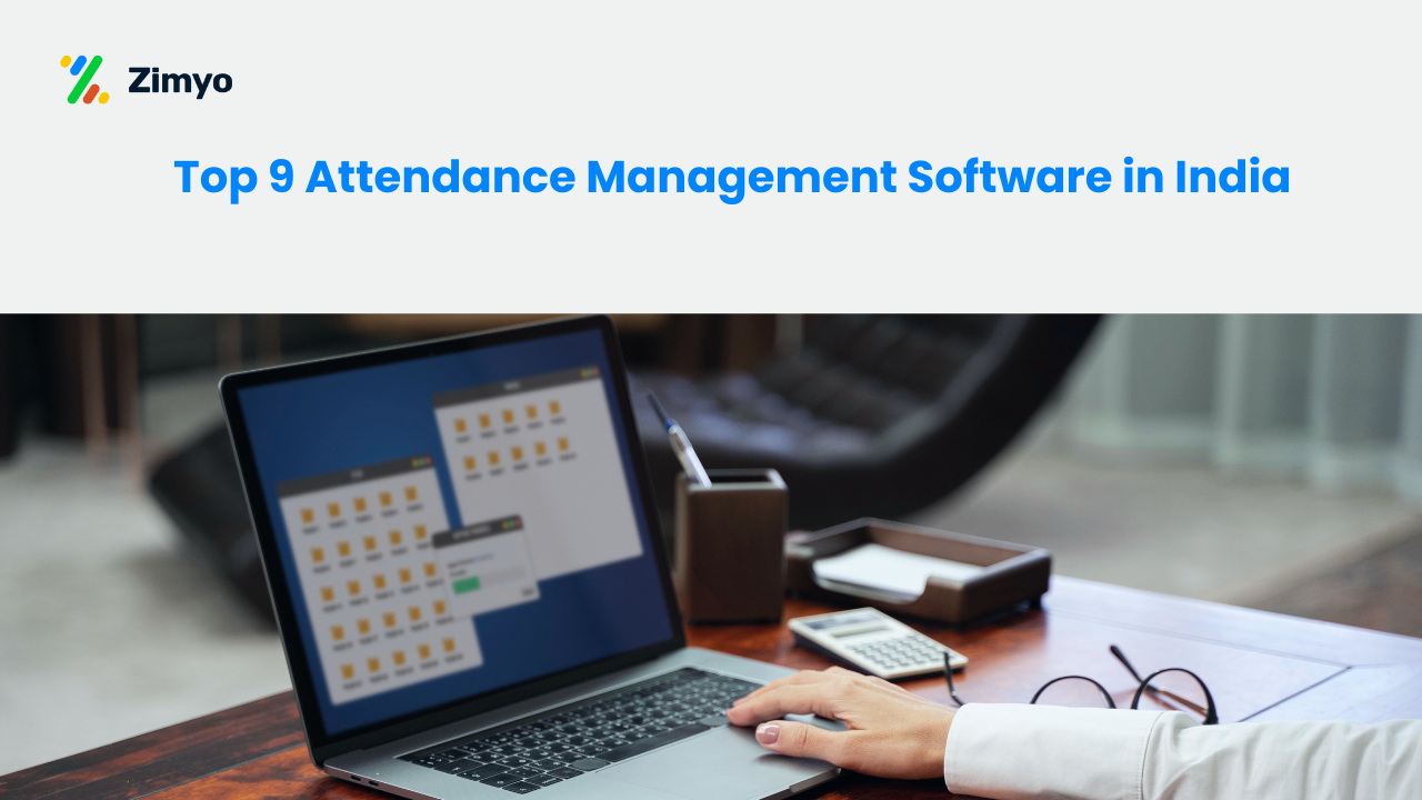 Top 9 Attendance Management Software in India