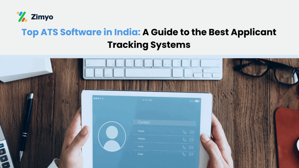 Top ATS Software in India: A Guide to the Best Applicant Tracking Systems