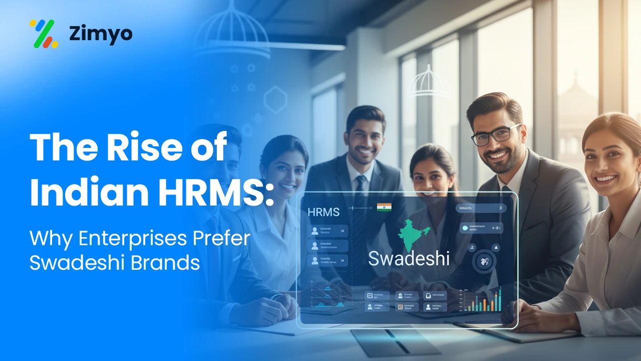 The Rise of Indian HRMS Why Enterprises Prefer Swadeshi Brands