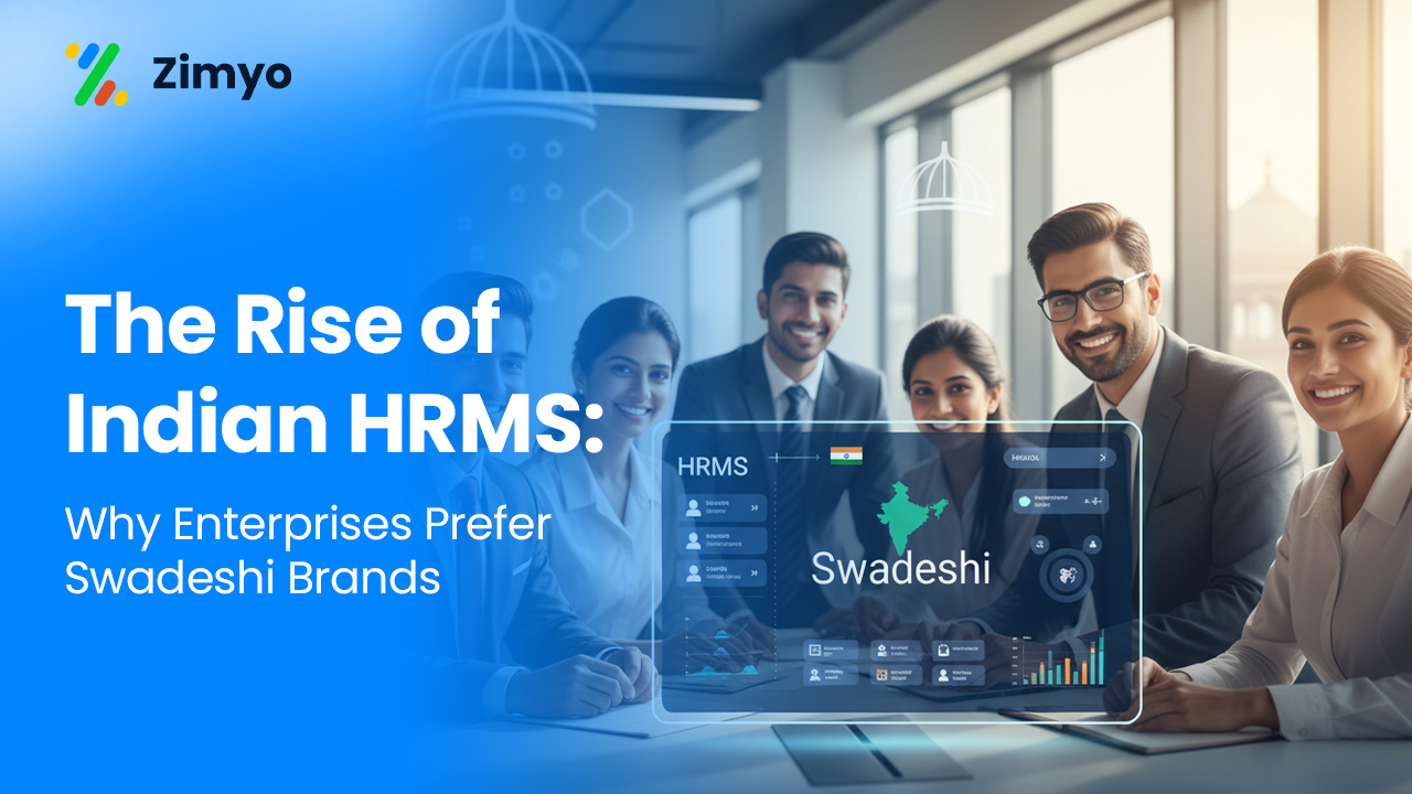 The Rise of Indian HRMS: Why Enterprises Prefer Swadeshi Brands