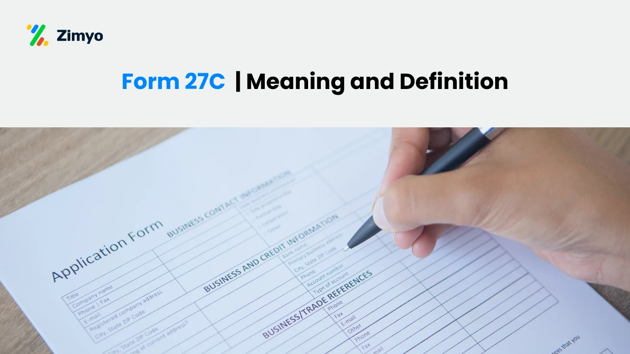 Form 27C | Meaning and Definition | Zimyo